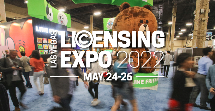 Promotional image showing the dates for Licensing Expo 2022, which is from May 24-26. Promotional image showing the dates for Licensing Expo 2022, which is from May 24-26.