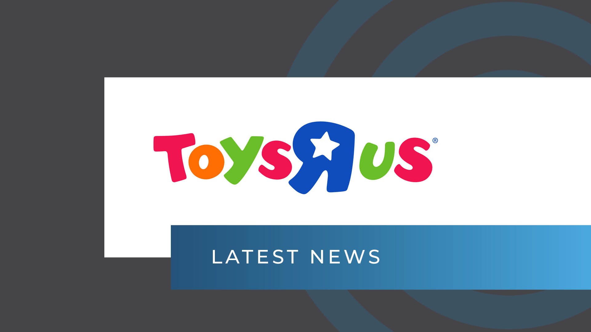 Toys’R’Us and Babies’R’Us Announce U.K. Digital Flagship Launch ...