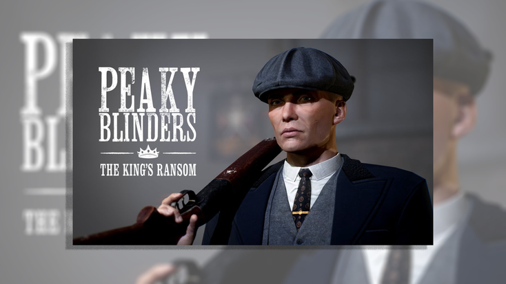Image for "Peaky Blinders: The King's Ransom." Image for "Peaky Blinders: The King's Ransom."