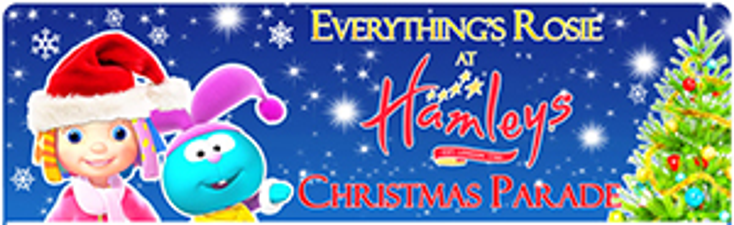 Hamleys Parade to Feature ‘Everything’s Rosie’ Hamleys Parade to Feature ‘Everything’s Rosie’