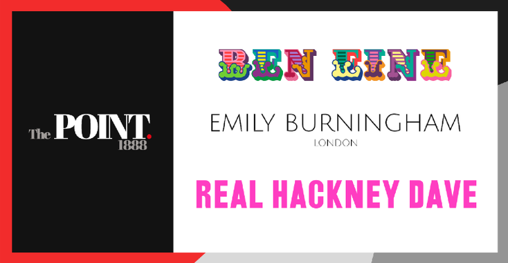 An announcement from The Point.1888 showcasing the art styles of Ben Eine, Emily Burningham and Real Hackney Dave. An announcement from The Point.1888 showcasing the art styles of Ben Eine, Emily Burningham and Real Hackney Dave.