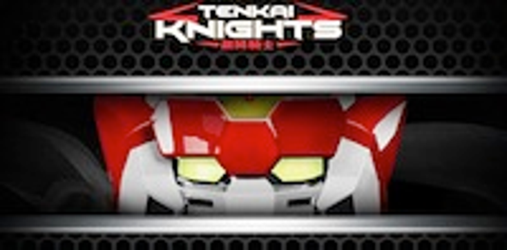 ‘Tenkai Knights’ Debuts in Canada