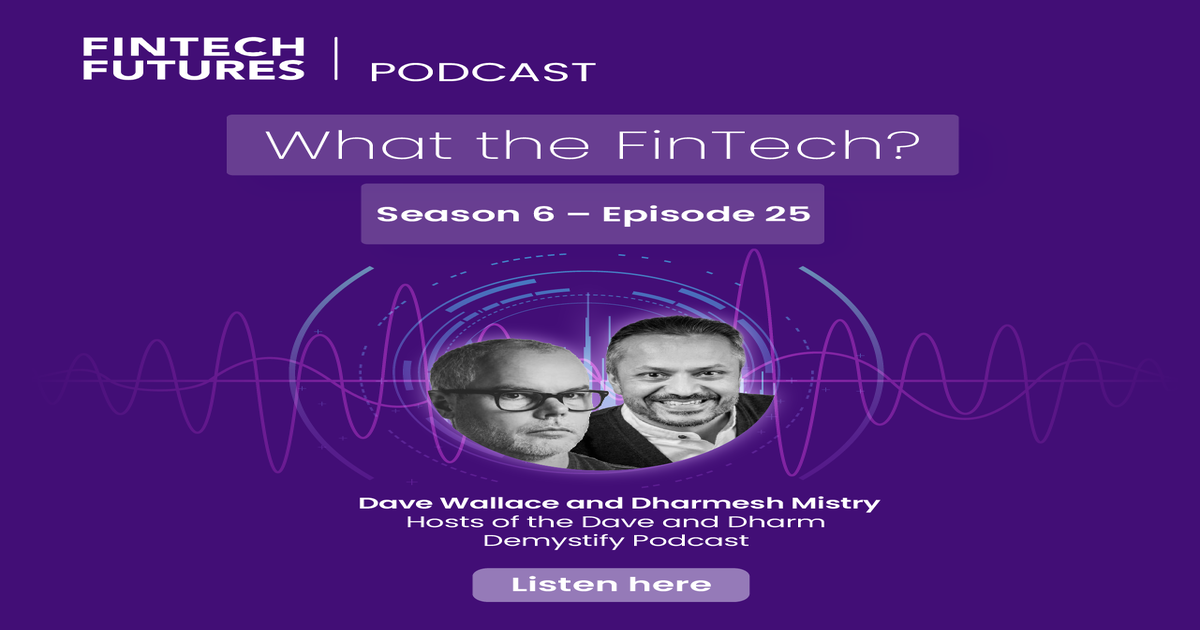 What the FinTech? podcast: 2025 review and predictions for 2026