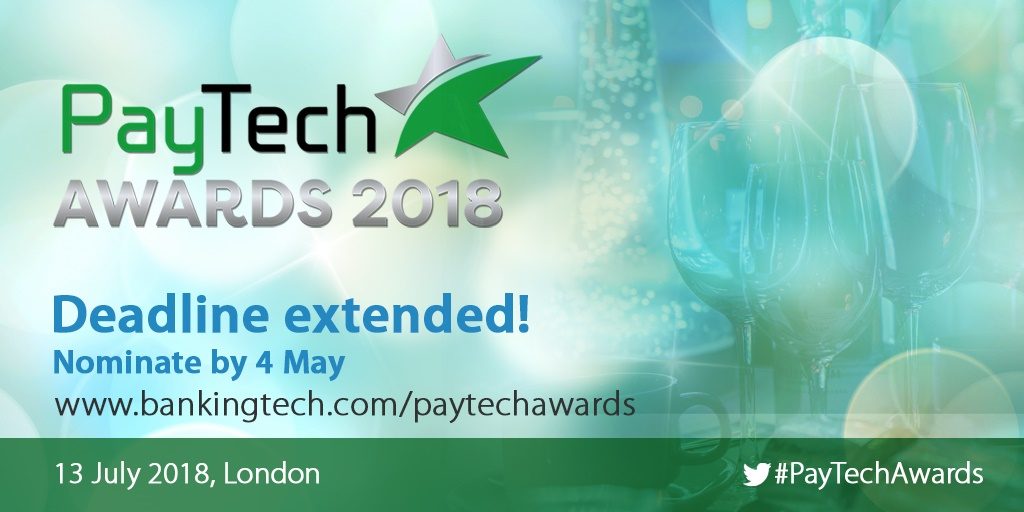 Phew, PayTech Awards entry deadline extended!