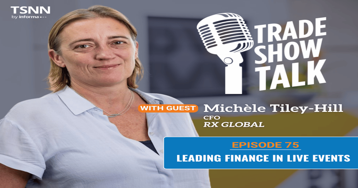 Leading Finance in Live Events with RX CFO Michèle Tiley-Hill
