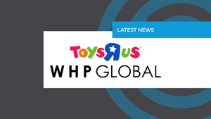 WHP Global and Toys 'R' Us logos, respectively.