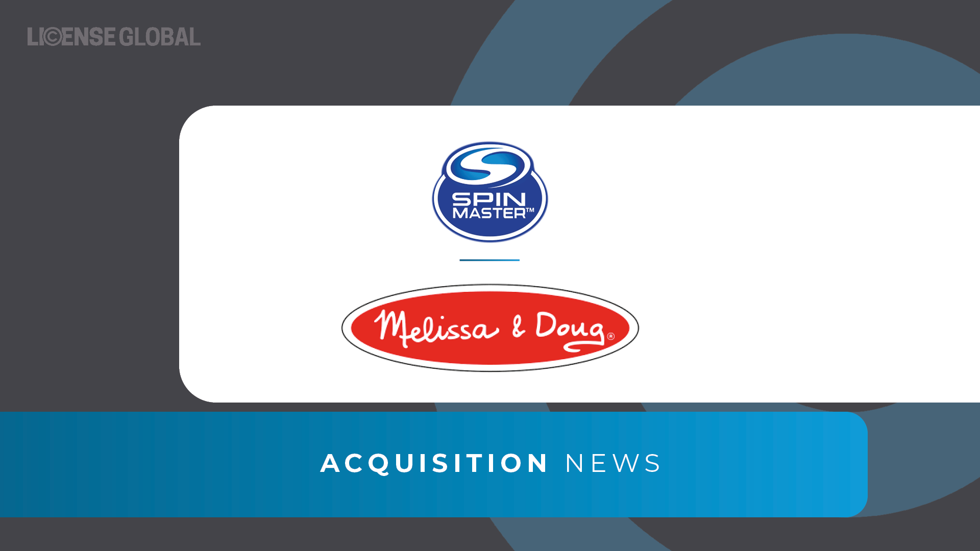 Spin Master to Acquire Melissa & Doug