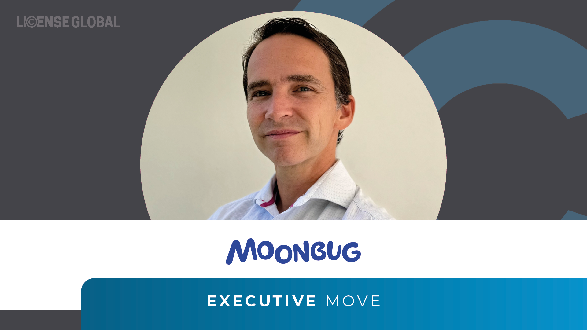 Moonbug Taps Manuel Reveiz As Head, Distribution And Partnerships, LatAm