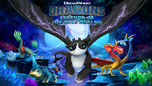 Key art for DreamWorks Dragons: Legends of The Nine Realms.