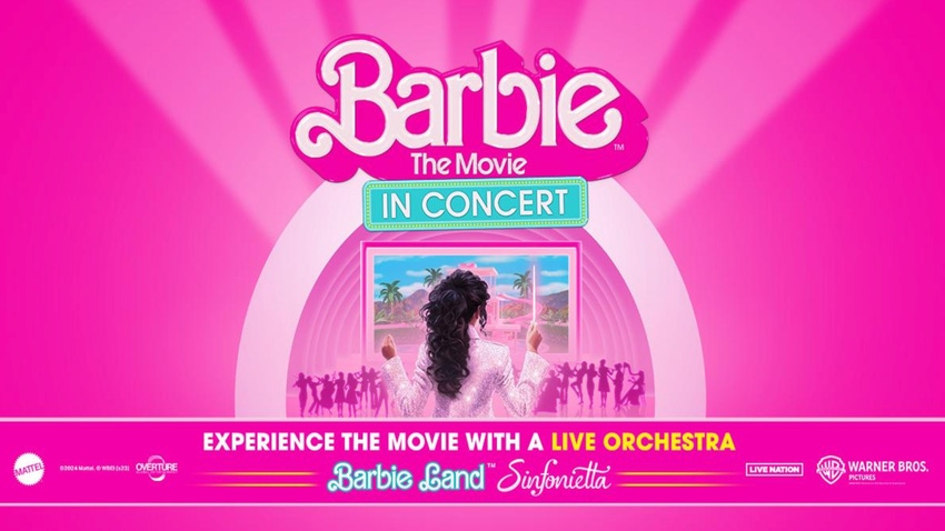 'Barbie The Movie: In Concert,' Live Nation, Mattel