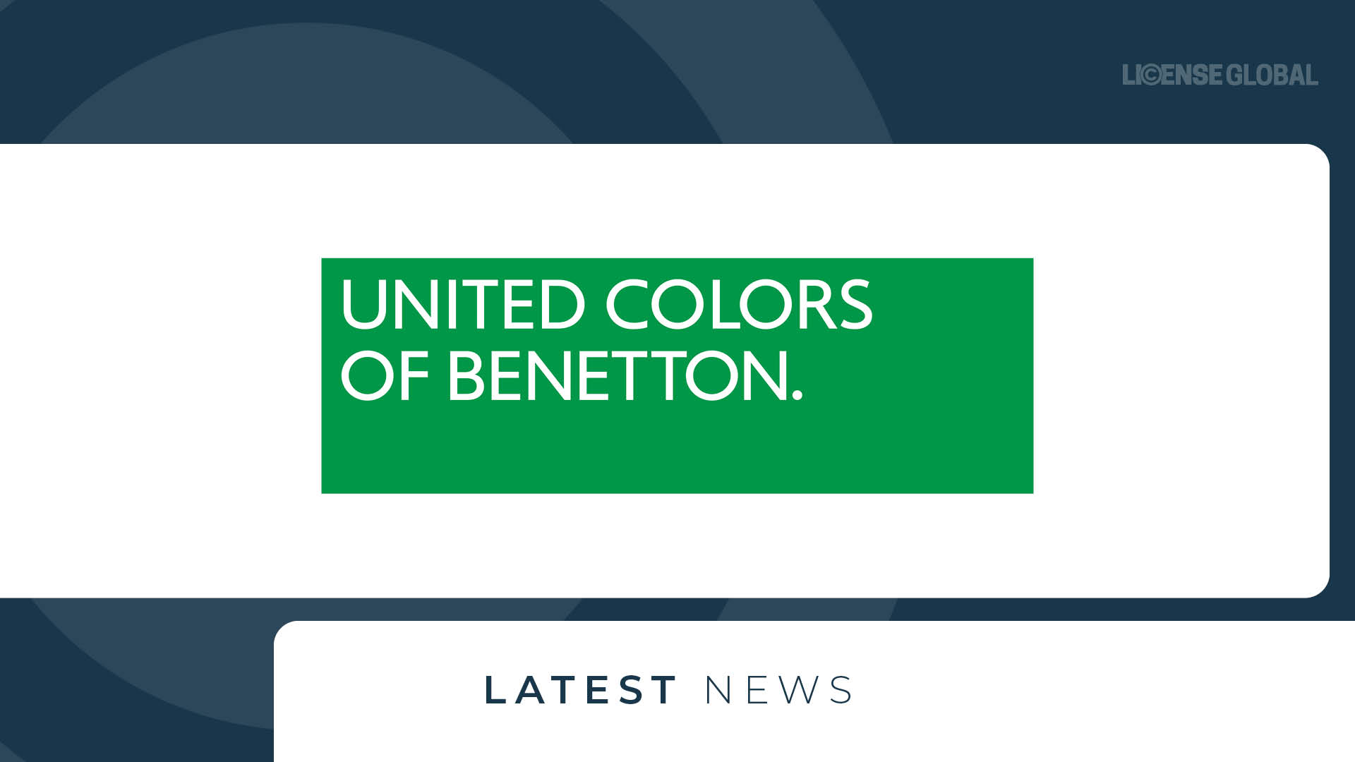 United Colors of Benetton recent news | License Global