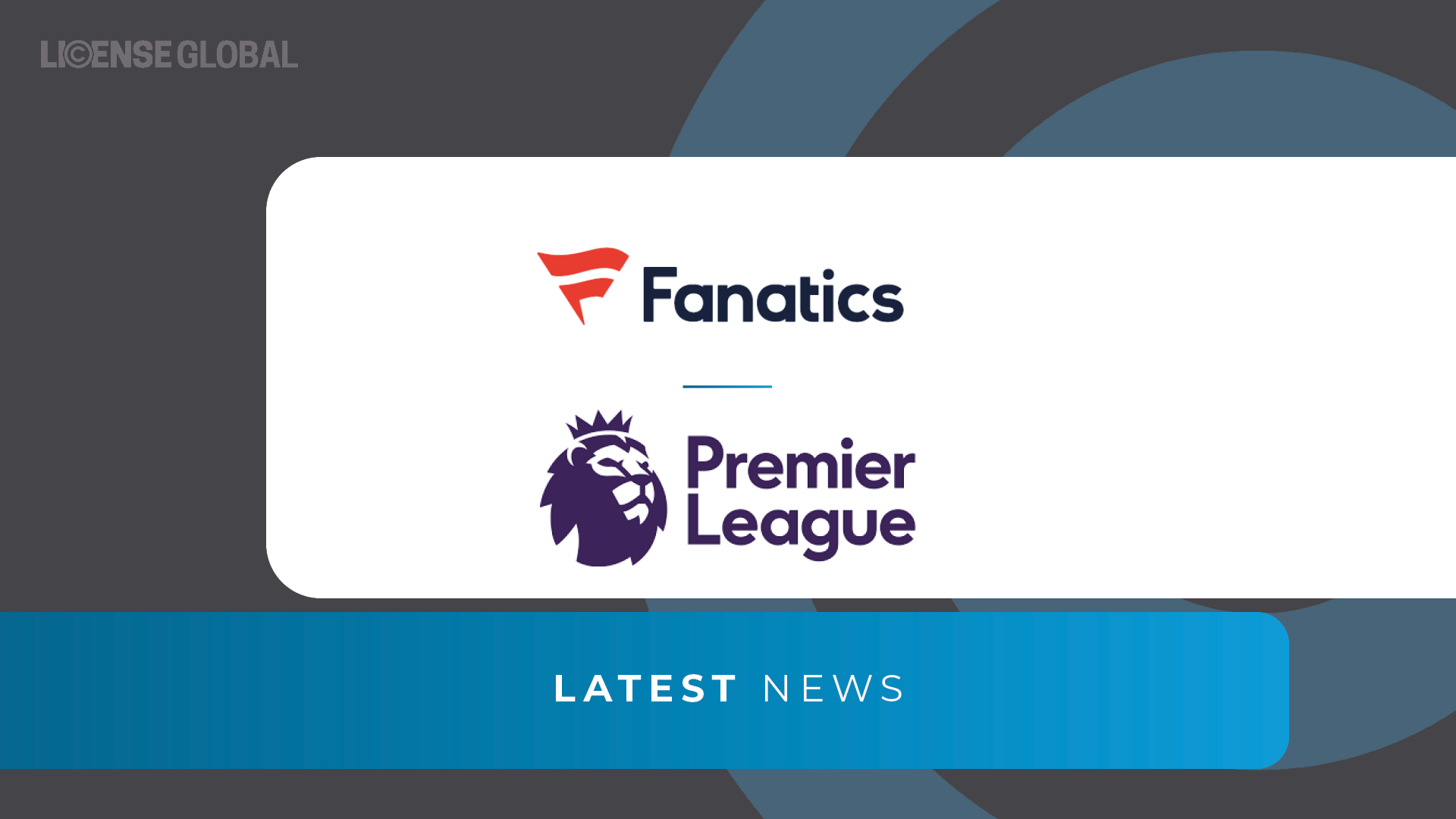 Premier League Announces Deal with Fanatics Collectibles