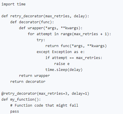 How would you implement a retry mechanism for a function that might fail