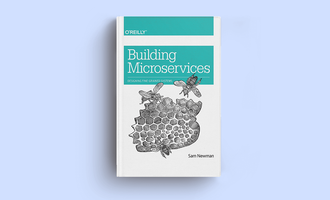 Sam Newman. Building Microservices