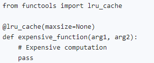 How would you implement a simple caching mechanism for a function in Python