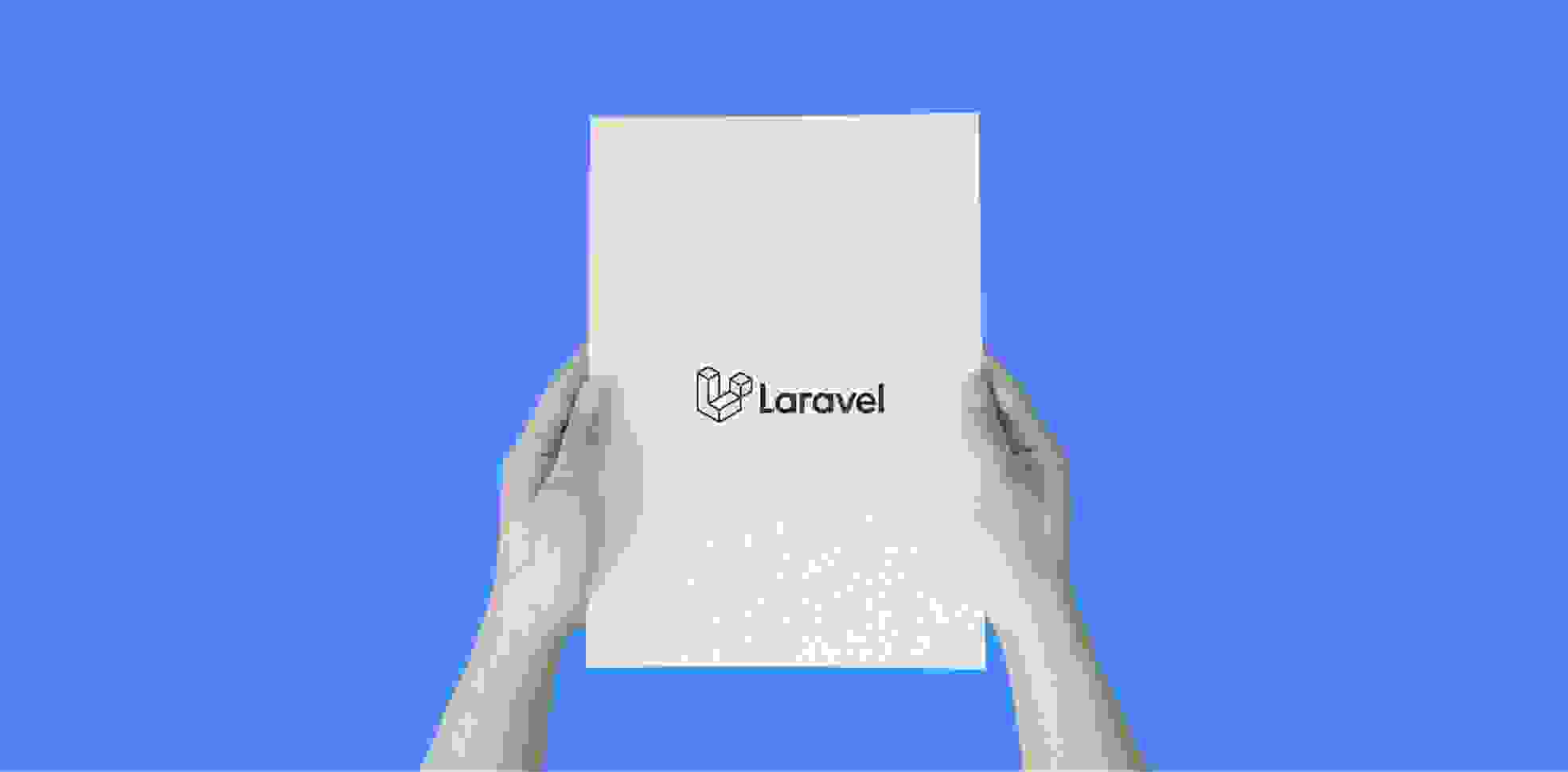 hands holding a sheet of paper with a word Laravel, on a blue background