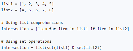 How would you find the intersection of two lists in Python