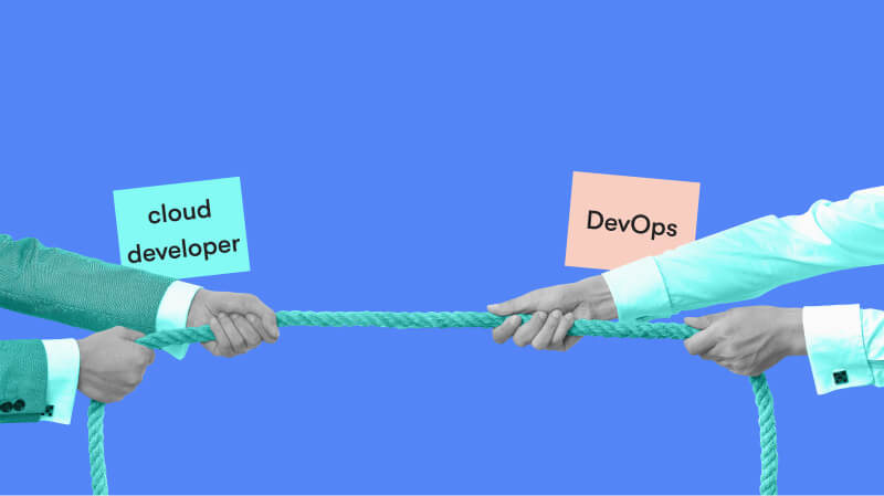Cloud Developer vs DevOps: How They Help Your Company Growth