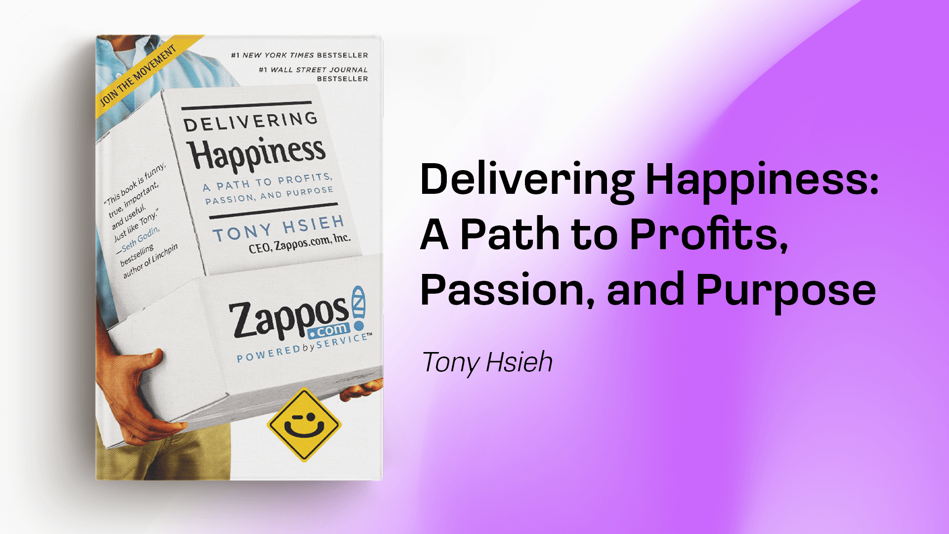 Delivering Happiness: A Path to Profits, Passion, and Purpose