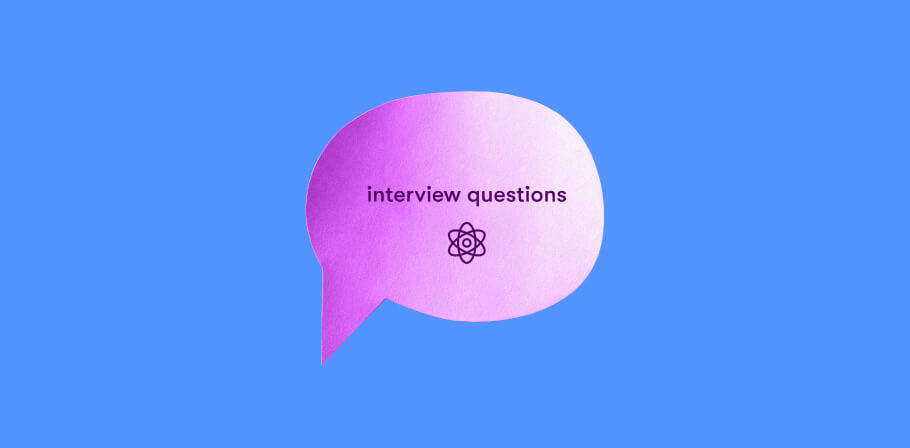 16 preguntas de entrevista para avanzadas desarrolladores de ReactJS