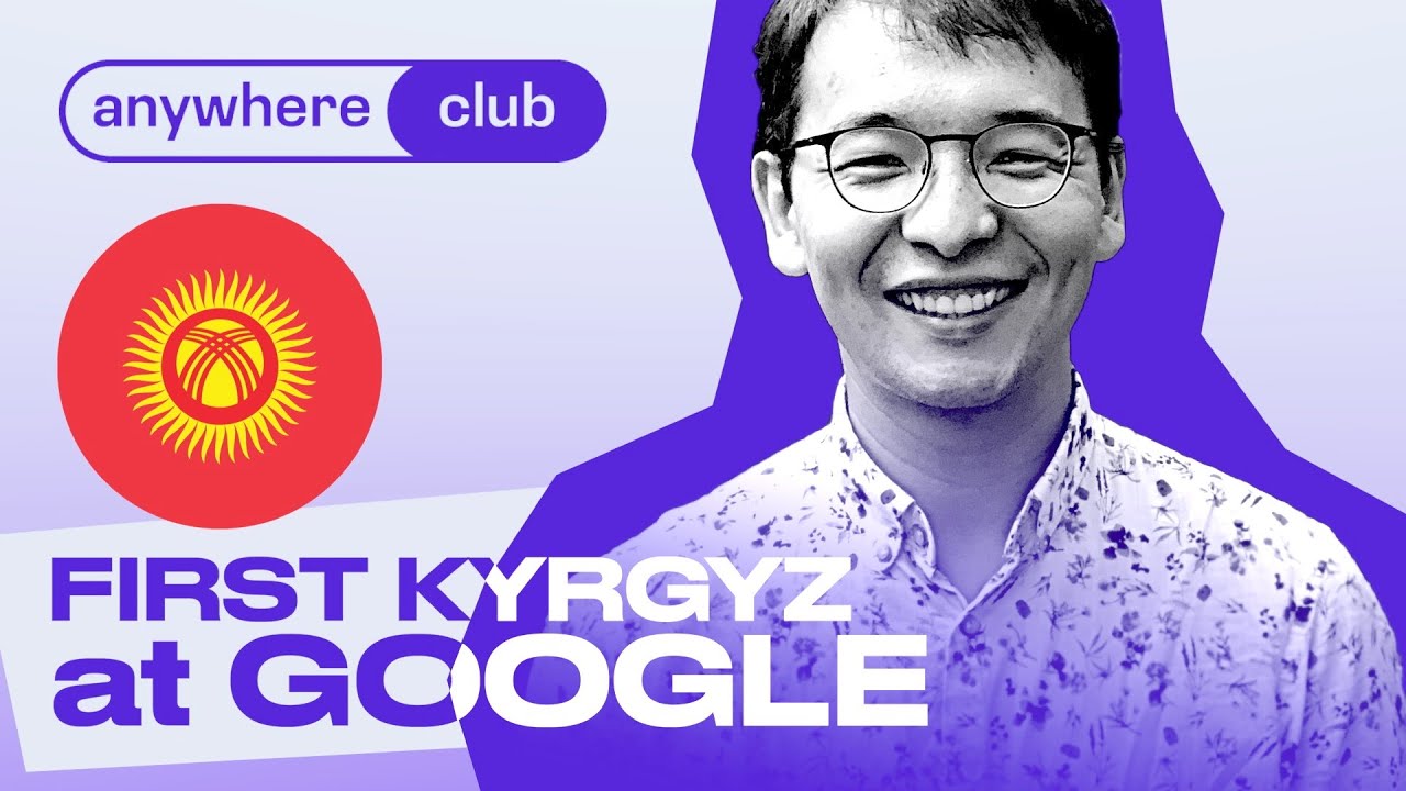 Why the first Kyrgyz Software Developer at Google returned home after 11 years