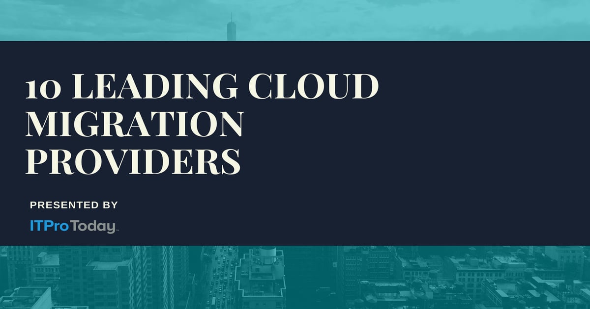 10 Leading Public Cloud Migration Services Providers