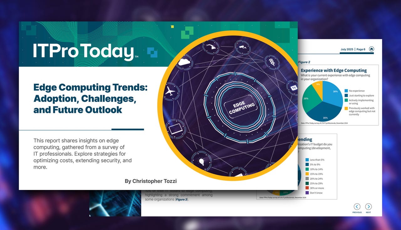 ITPro Today's 2025 Edge Computing Report cover ITPro Today's 2025 Edge Computing Report cover