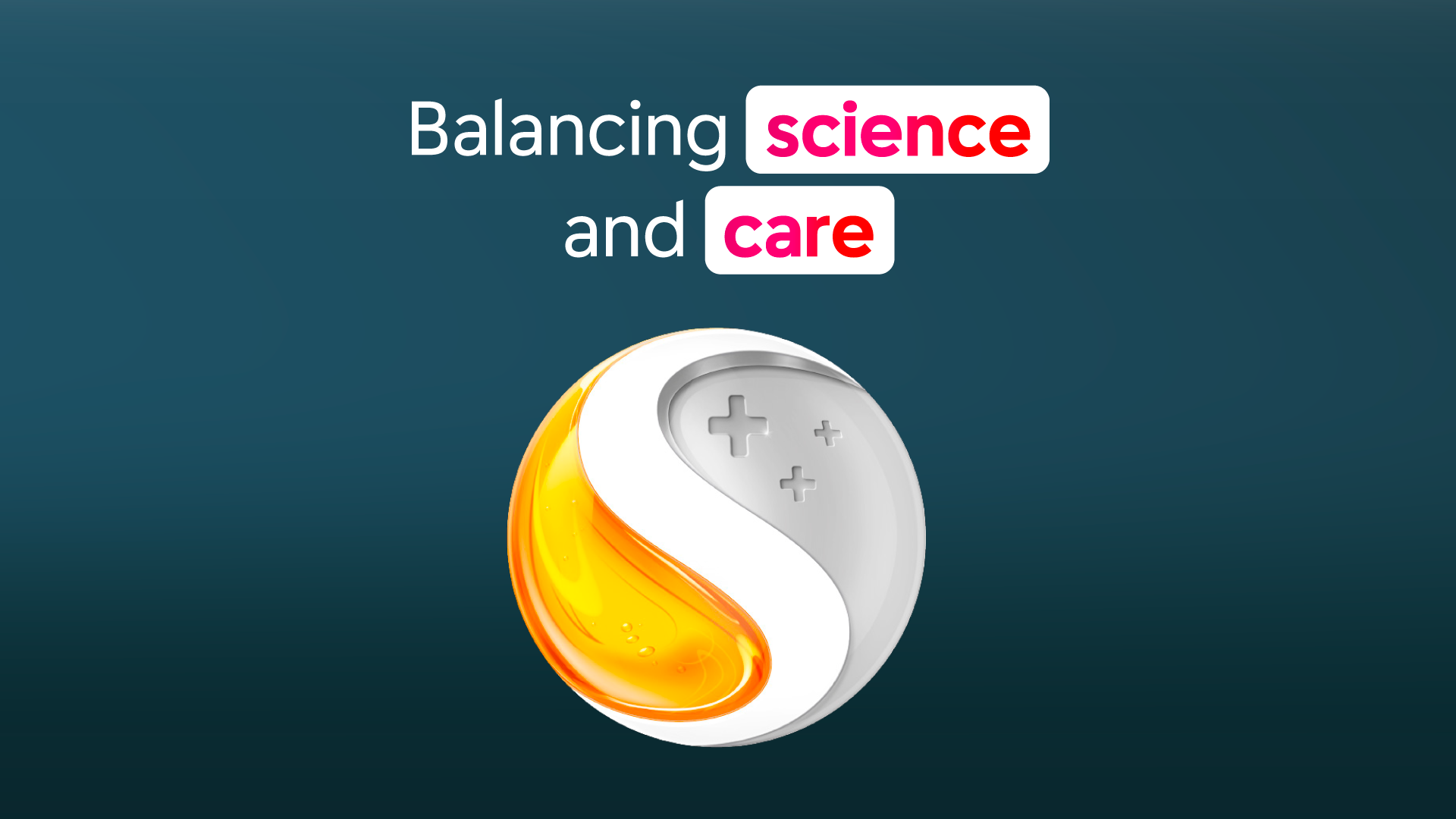 Graphic displaying the message “By balancing science and care” above a stylized yin-yang-inspired symbol on a blue background