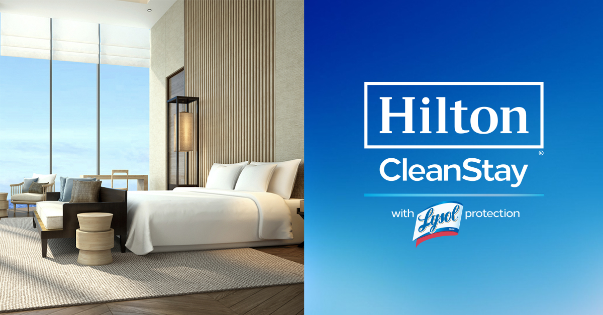 Hilton Defining a New Standard of Hotel Cleanliness, Working with RB/Lysol and Mayo Clinic to Elevate Hygiene Practices from Check-In to Check-Out