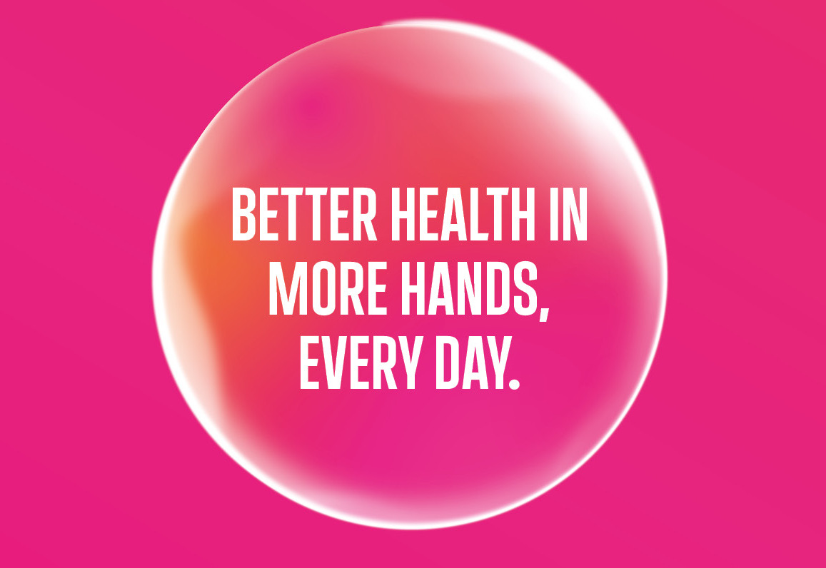 Better health in more hands, every day