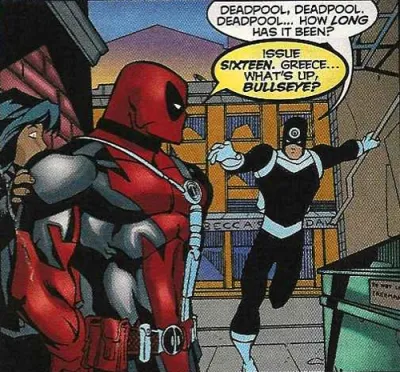 Deadpool's aware of being a comic badass