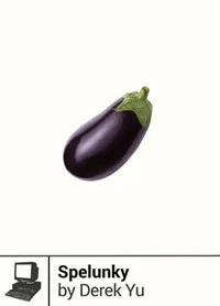 Spelunky – Hardcore Gaming 101
