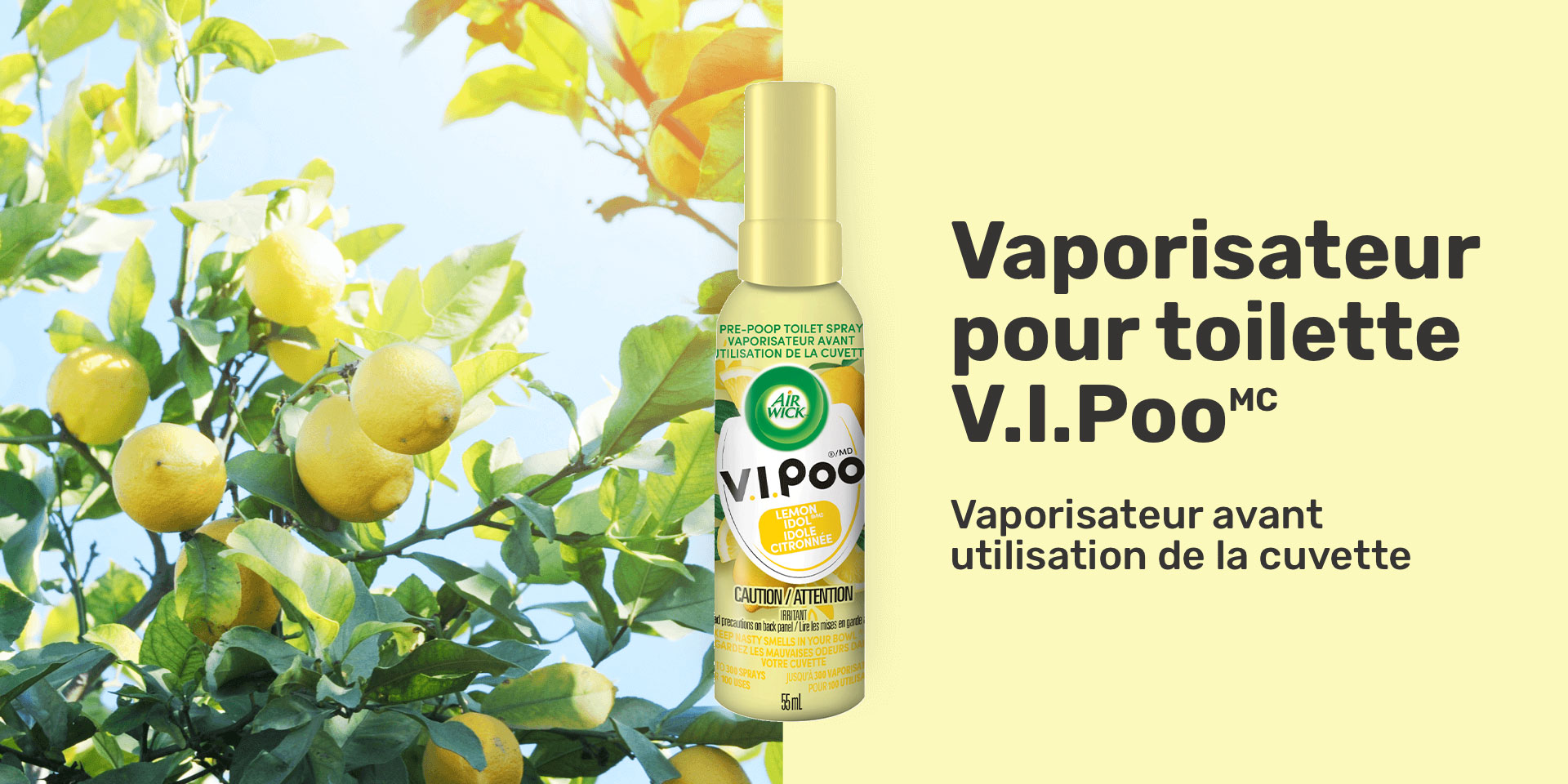 Image : Présente un vaporisateur pour la toilette V.I.PooMC Lemon IdolMC parmi des tranches de citron. Titre : Vaporisateur pour toilette V.I.PooMC Sous-titre : Vaporisateur pour avant la toilette capturer et aller