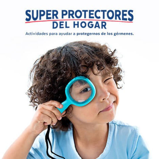 Actividades para los Súper Protectores del Hogar
