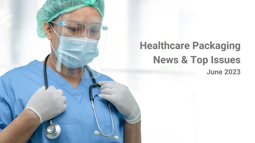 2023-June-Healthcare-Packaging-News-ftd.jpg
