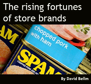 Store brands gaining popularity … even among well-to-do shoppers