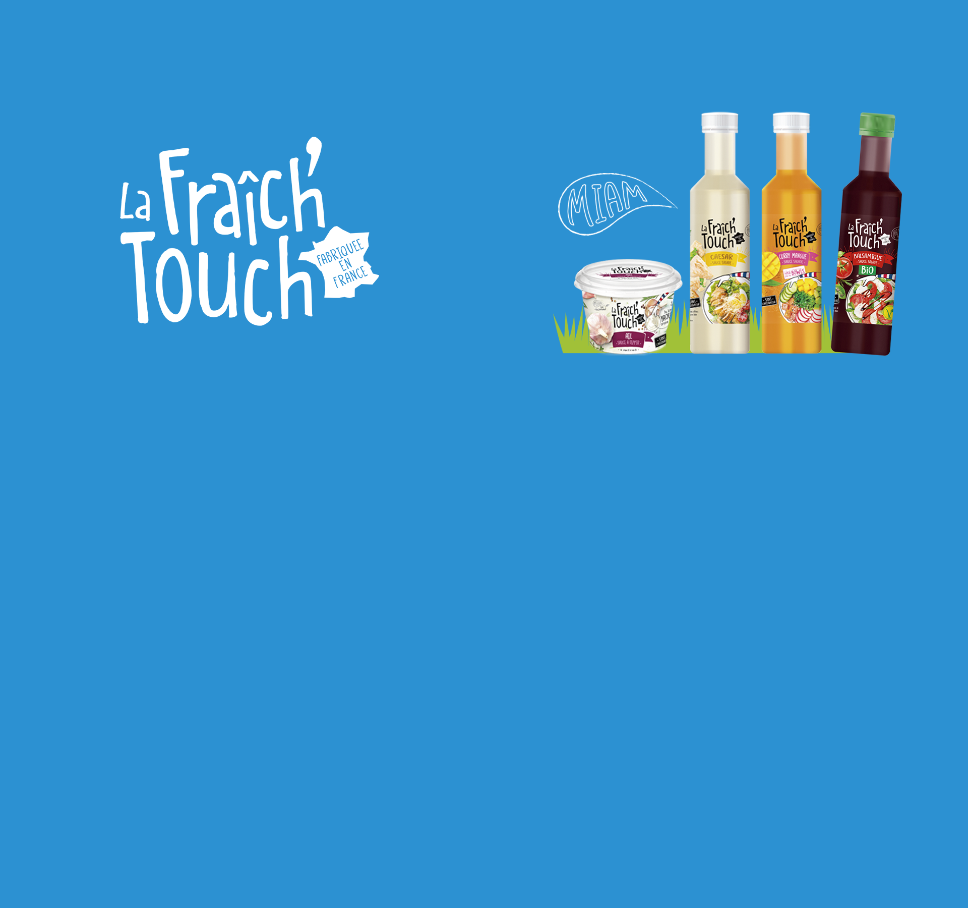 Fraîch' Touch, des sauces au rayon frais!