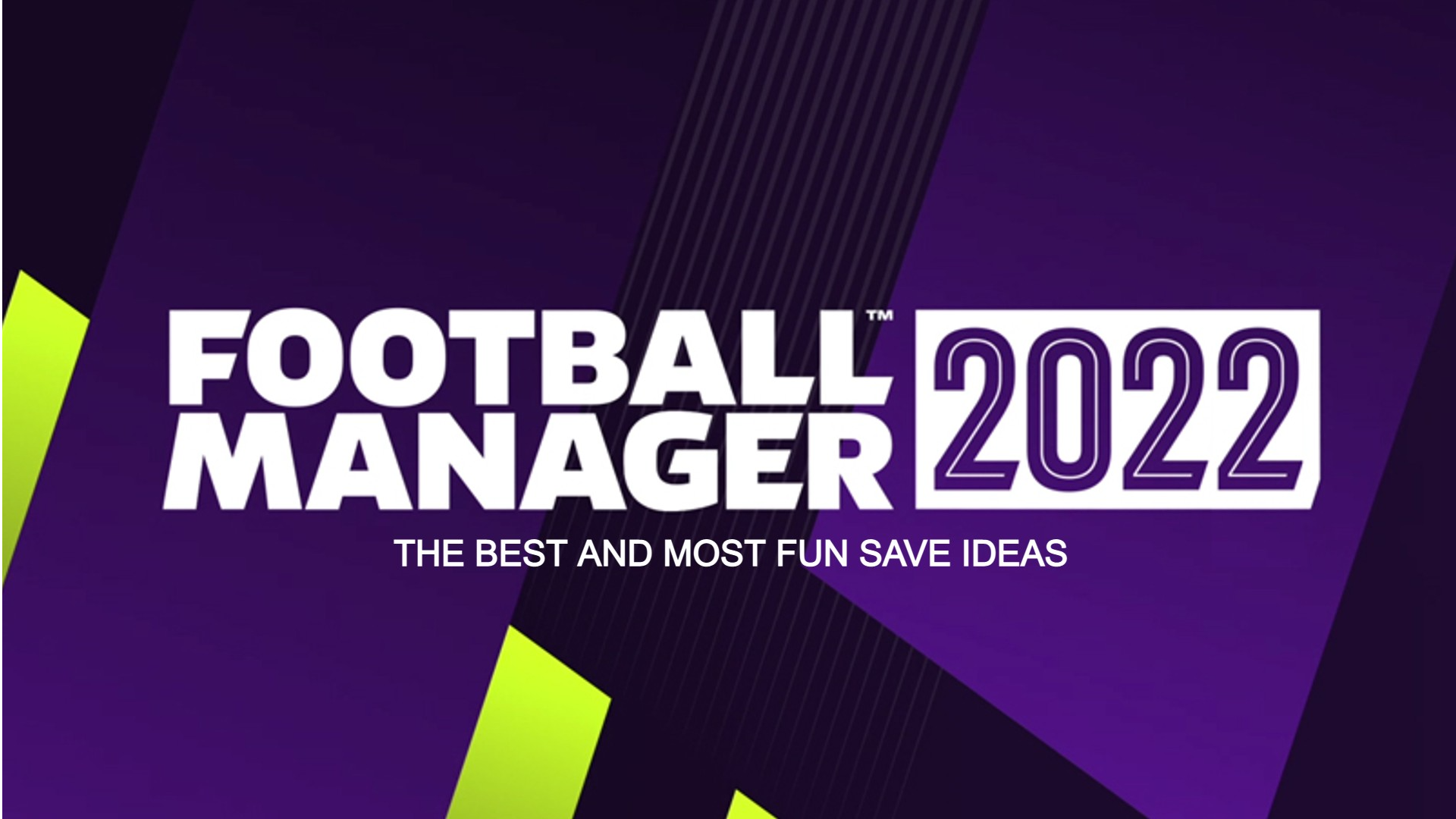 The best teams to start a save with in Football Manager 2022