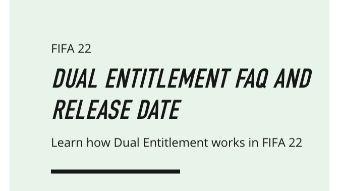 Dual Entitlement in FIFA 23 - Electronic Arts