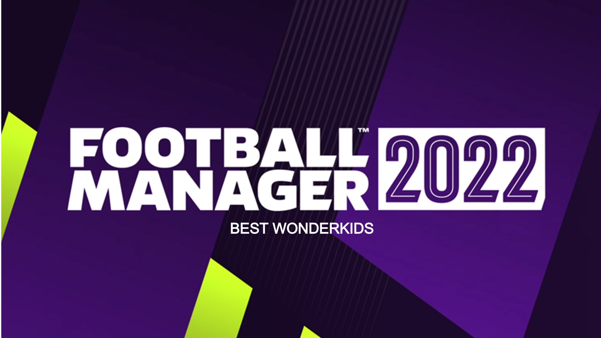 Football Manager 2022: Best Wonderkids You Can Buy For Cheap