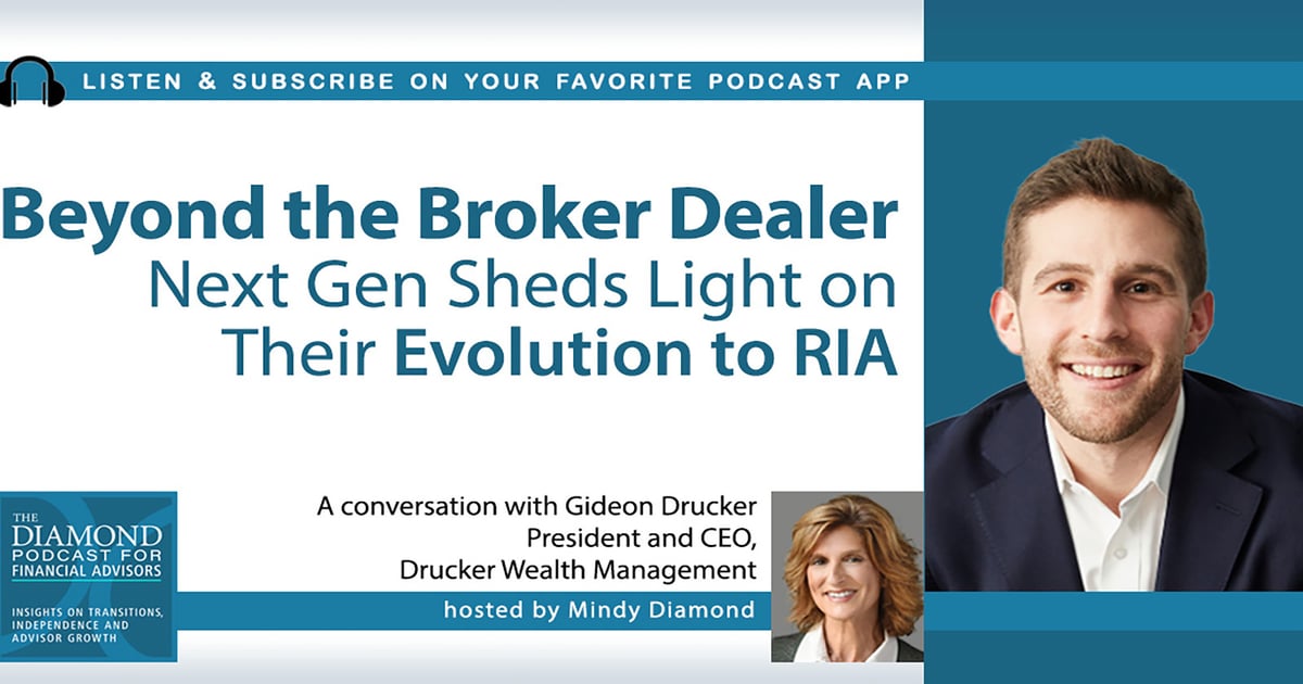 The Diamond Podcast for Financial Advisors: Next Gen B/D Sheds Light on Evolution to RIA