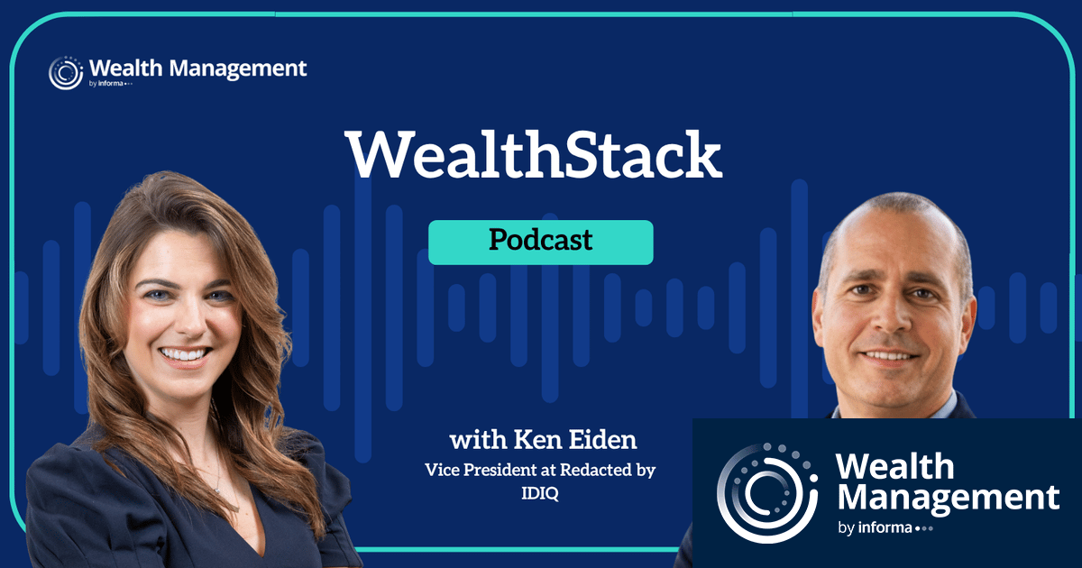 The WealthStack Podcast: Redacted by IDIQ's Ken Eiden