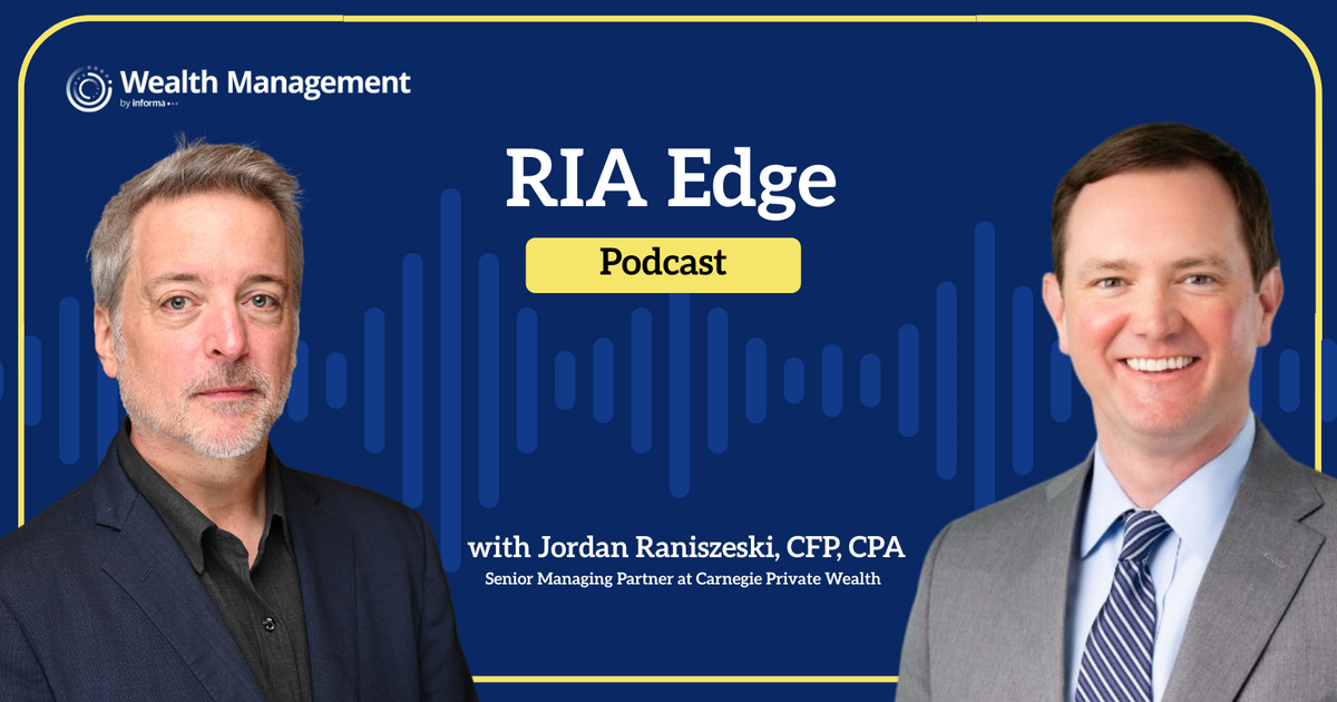 RIA Edge Podcast: Carnegie’s Jordan Raniszeski on Managing for Future Growth