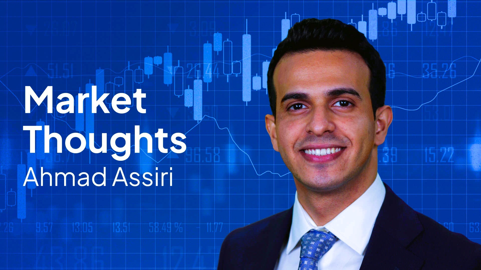 Market Thoughts_Ahmad_Edited_Wide.jpg