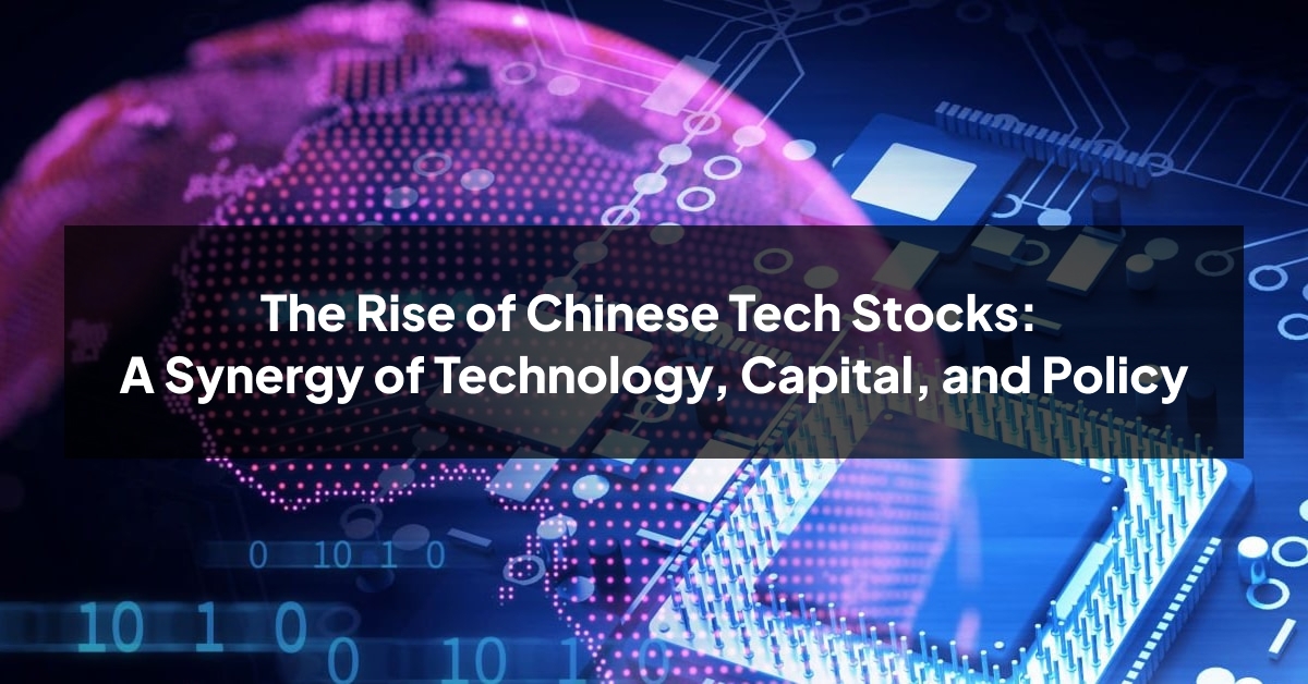 EN_The Rise of Chinese Tech Stocks.jpg