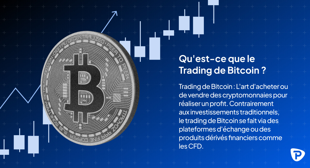 BitcoinTrading qu'est le trading de Bitcoin