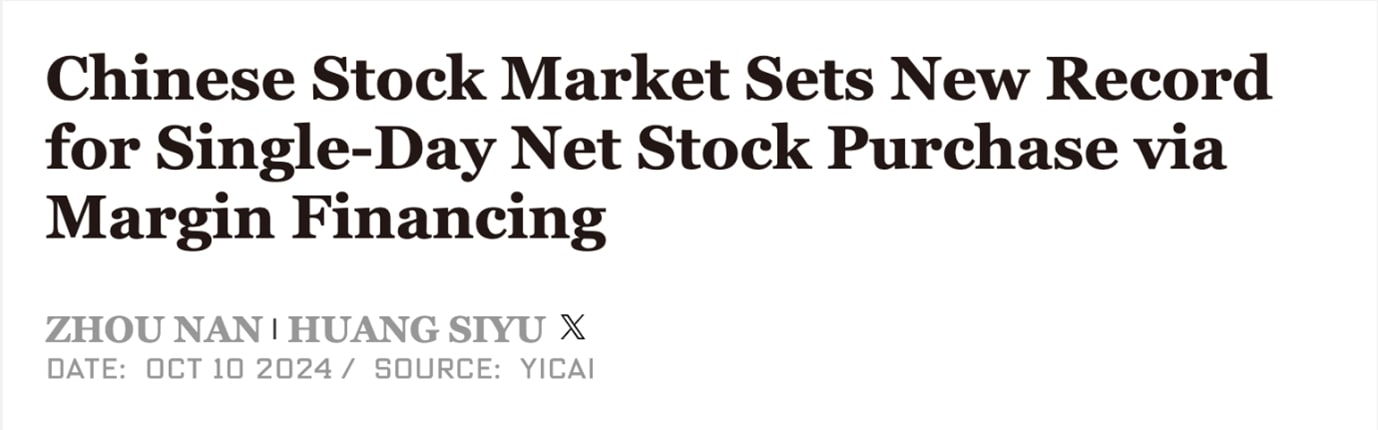 Headline announcing a new record in China's stock market for single-day net purchases using margin financing, dated October 10, 2024.jpg