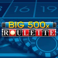 Big 500x Roulette