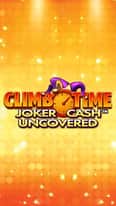EC-12042_WH_Climb-Time-Joker-Cash-Uncovered_functional-lo_222x395px.jpg