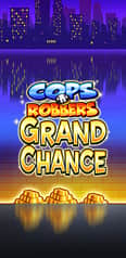 EC-6598_WH_Cops n Robbers Grand Chance_functional_lo_222x456px.jpg